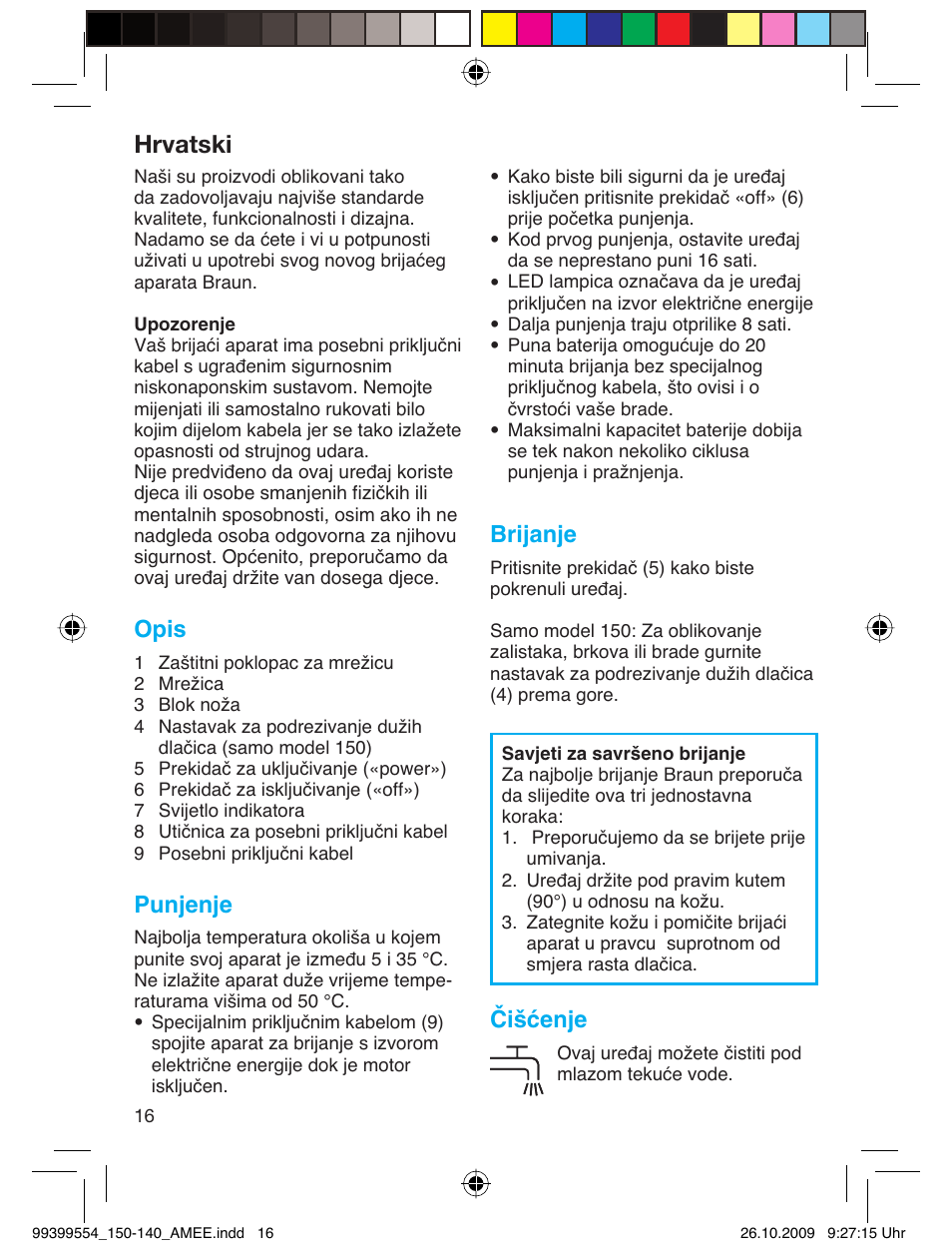 Hrvatski, Opis, Punjenje | Brijanje, Čišćenje | Braun 140-5685 Series 1 RU User Manual | Page 16 / 39