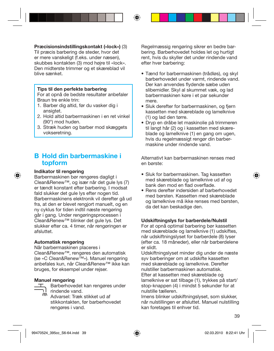 B hold din barbermaskine i topform | Braun 395cc-3 Series 3 User Manual | Page 39 / 62