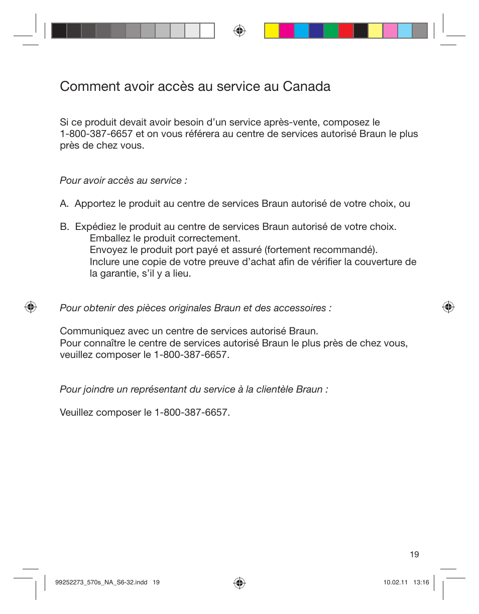 Comment avoir accès au service au canada | Braun 530s-4 Series 5 User Manual | Page 18 / 28