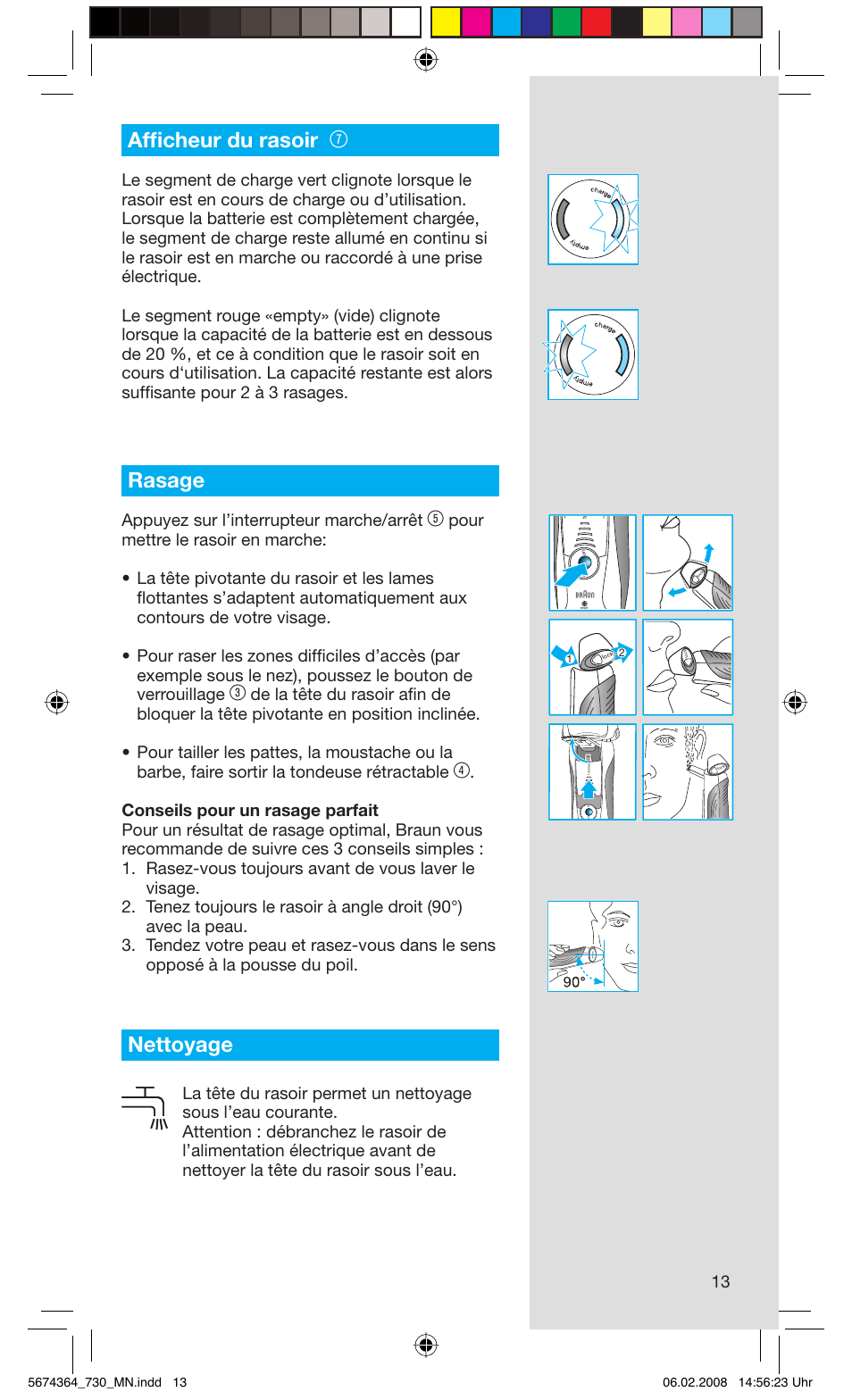 Affi cheur du rasoir, Rasage, Nettoyage | Appuyez sur l’interrupteur marche/arrêt | Braun 720 Series 7  FR User Manual | Page 13 / 59