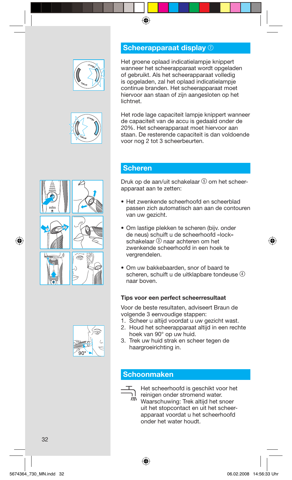 Scheerapparaat display 7, Scheren, Schoonmaken | Druk op de aan/uit schakelaar | Braun 720 Series 7  FR User Manual | Page 32 / 59