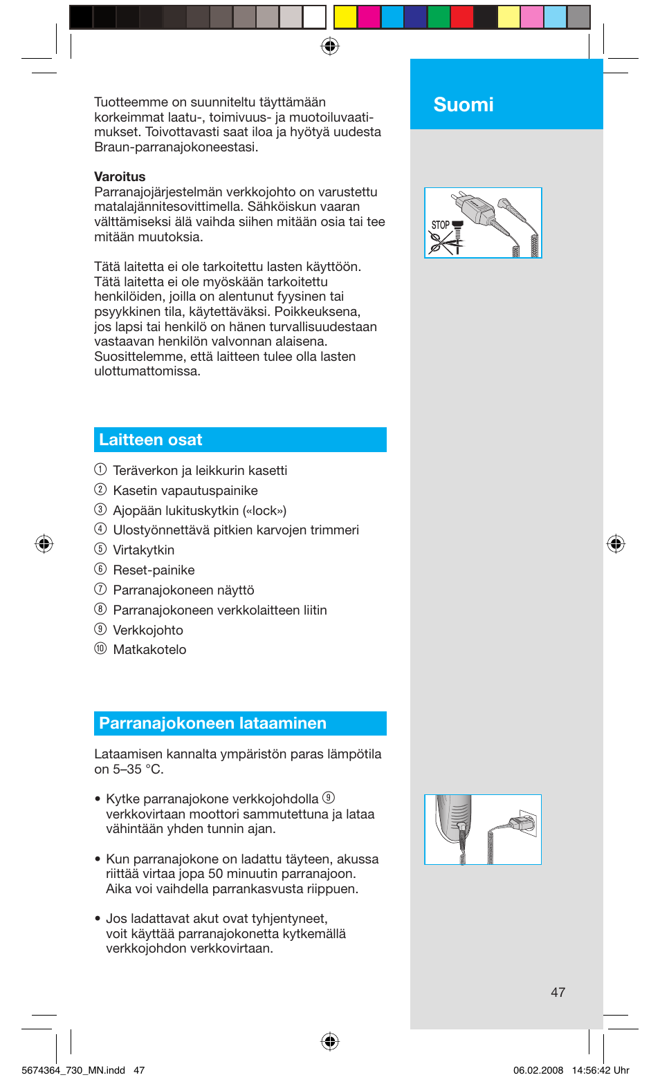 Suomi, Laitteen osat 1, Parranajokoneen lataaminen | Braun 720 Series 7  FR User Manual | Page 47 / 59
