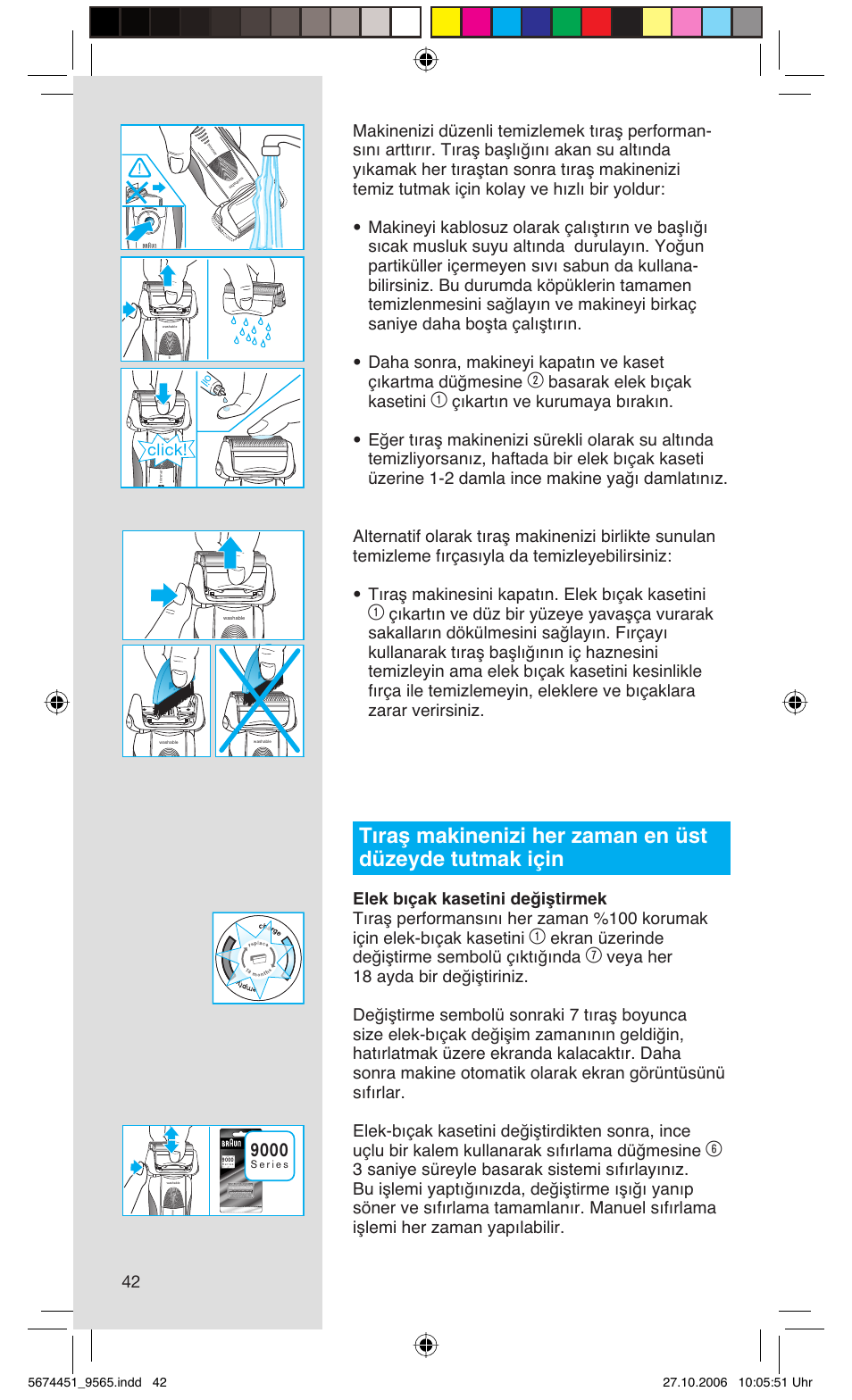 Basarak elek bıçak kasetini, Ekran üzerinde değiştirme sembolü çıktığında, Click | Braun 9565 Pulsonic User Manual | Page 42 / 61
