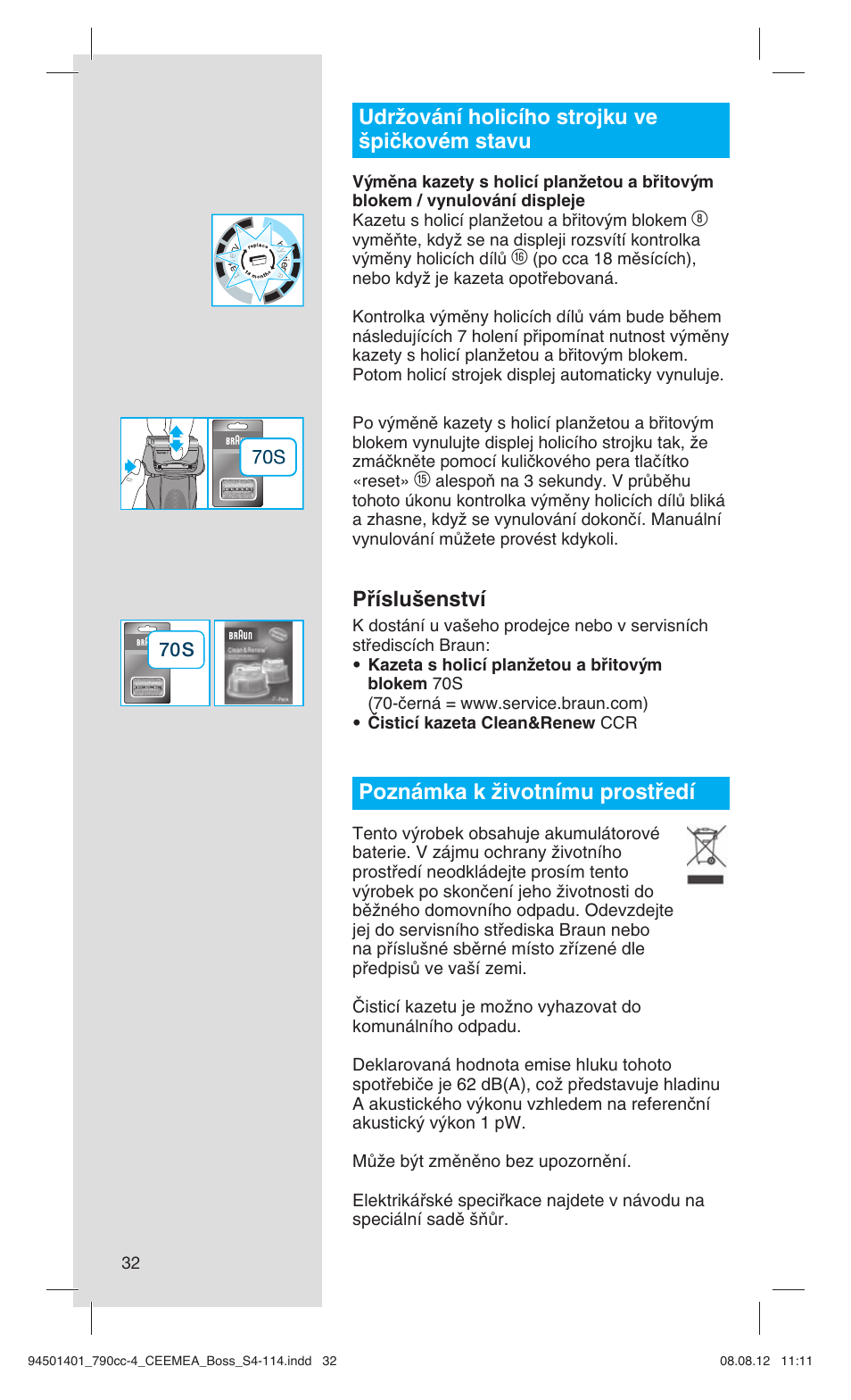 Udržování holicího strojku ve špičkovém stavu, Příslušenství, Poznámka k ïivotnímu prostﬁedí | Braun 790cc-4 Series 7  RU User Manual | Page 32 / 110