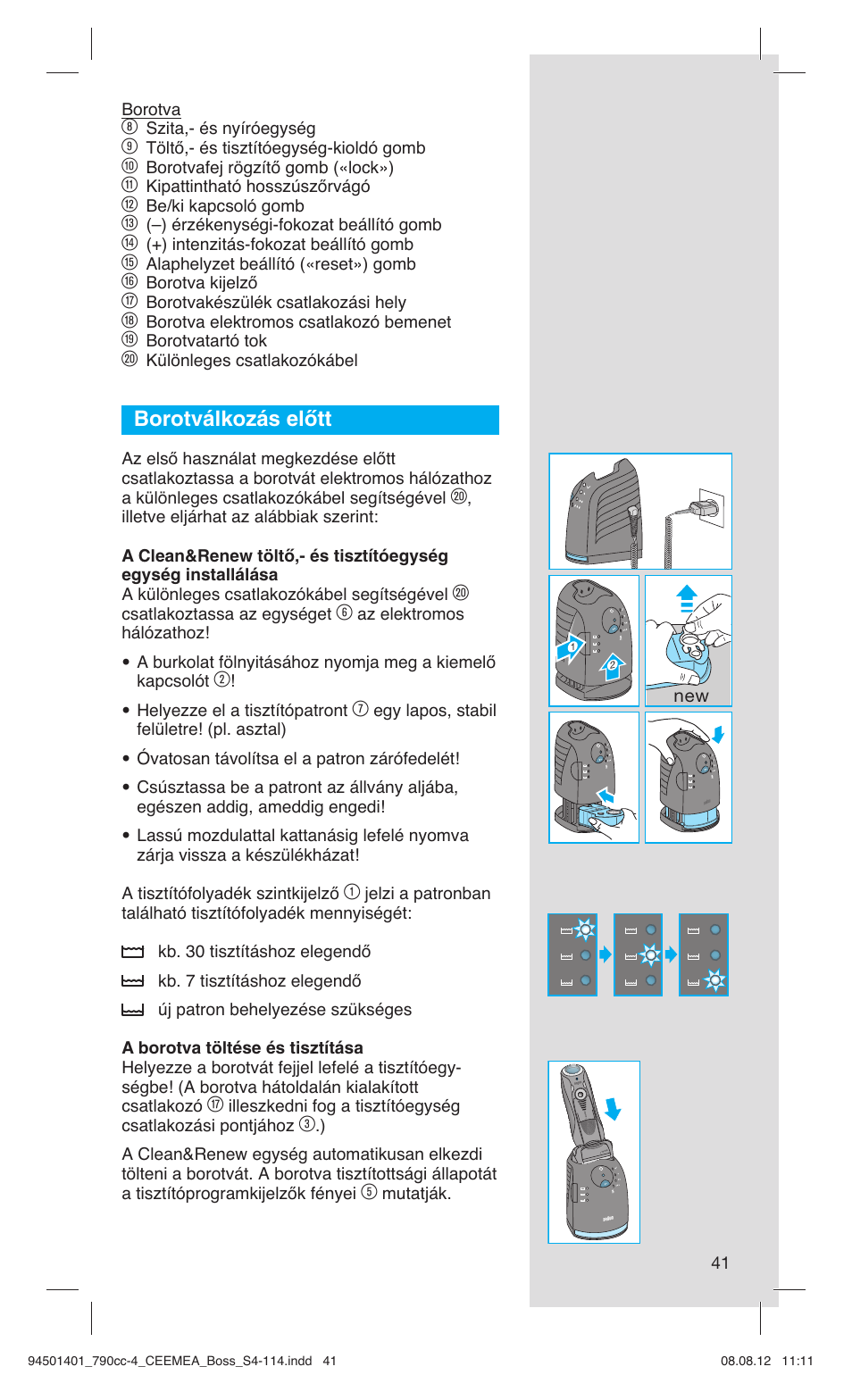 Borotválkozás előtt | Braun 790cc-4 Series 7  RU User Manual | Page 41 / 110