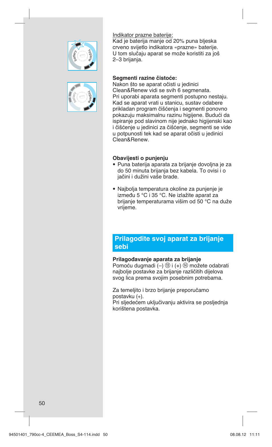 Prilagodite svoj aparat za brijanje sebi, I (+) | Braun 790cc-4 Series 7  RU User Manual | Page 50 / 110