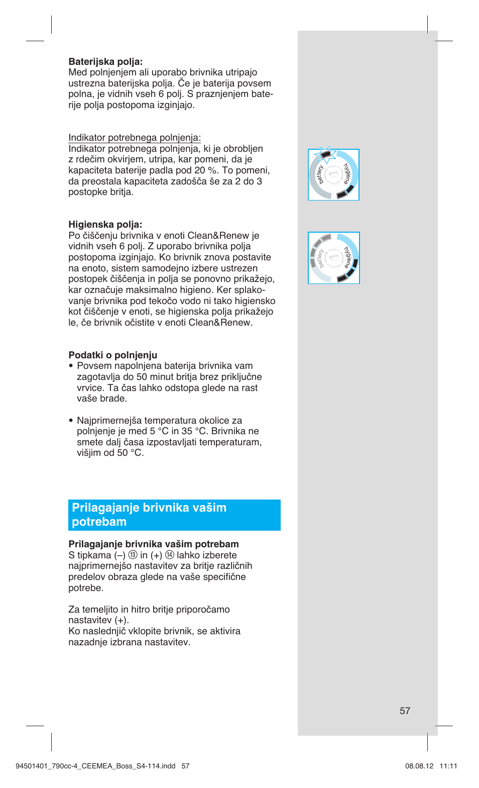 Prilagajanje brivnika vašim potrebam, Prilagajanje brivnika vašim potrebam s tipkama (–) | Braun 790cc-4 Series 7  RU User Manual | Page 57 / 110