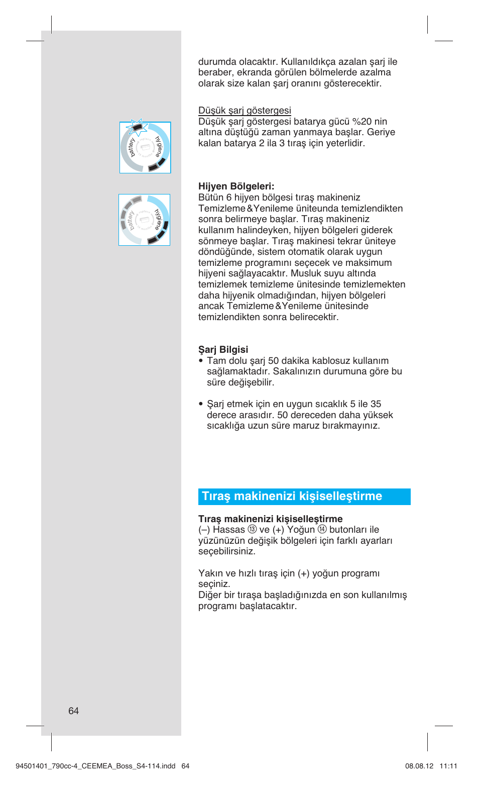 Tıraş makinenizi kişiselleştirme, Tıraş makinenizi kişiselleştirme (–) hassas, Ve (+) yoğun | Braun 790cc-4 Series 7  RU User Manual | Page 64 / 110