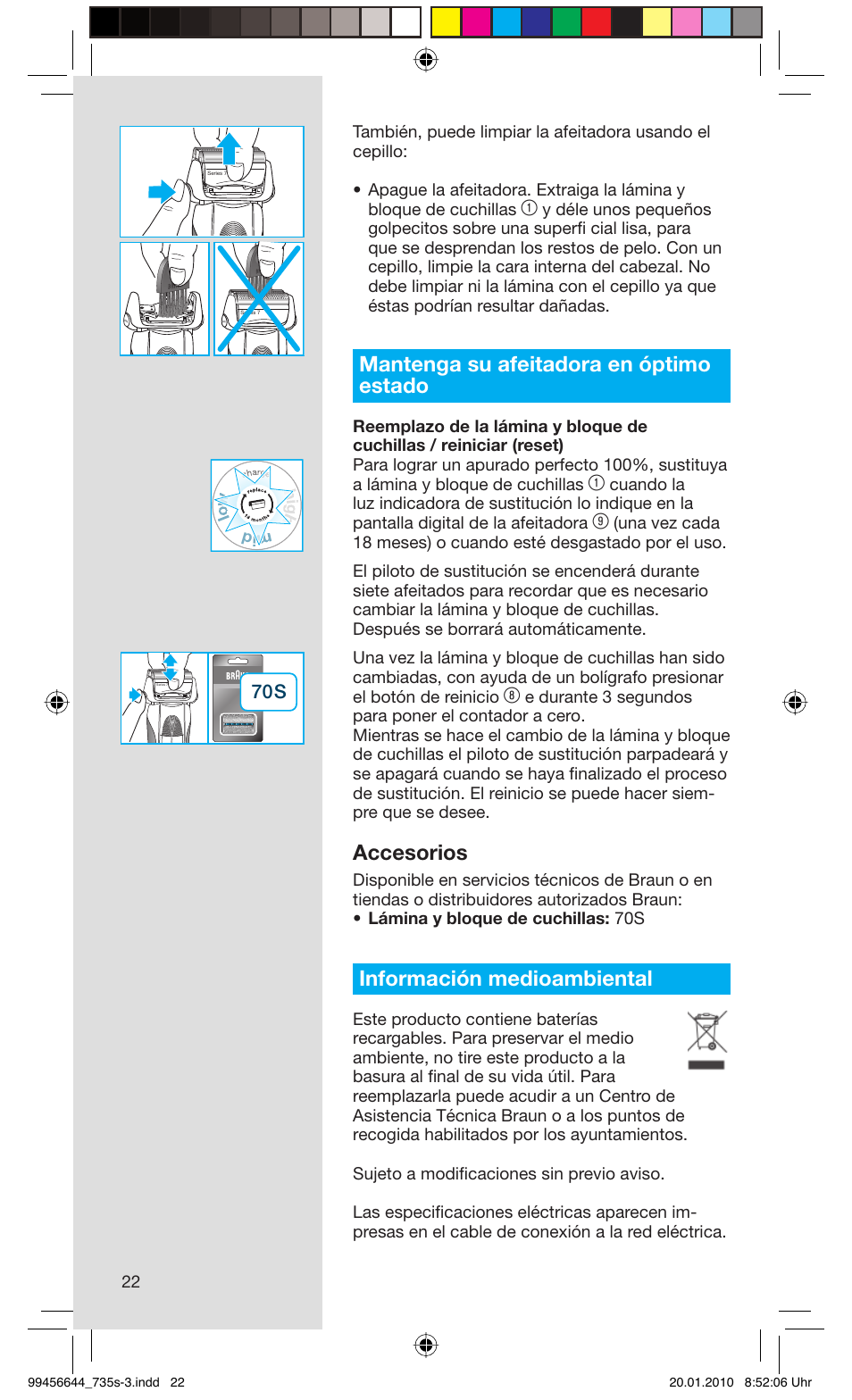 Mantenga su afeitadora en óptimo estado, Accesorios, Información medioambiental | Braun 735s-3 Series 7 User Manual | Page 22 / 68