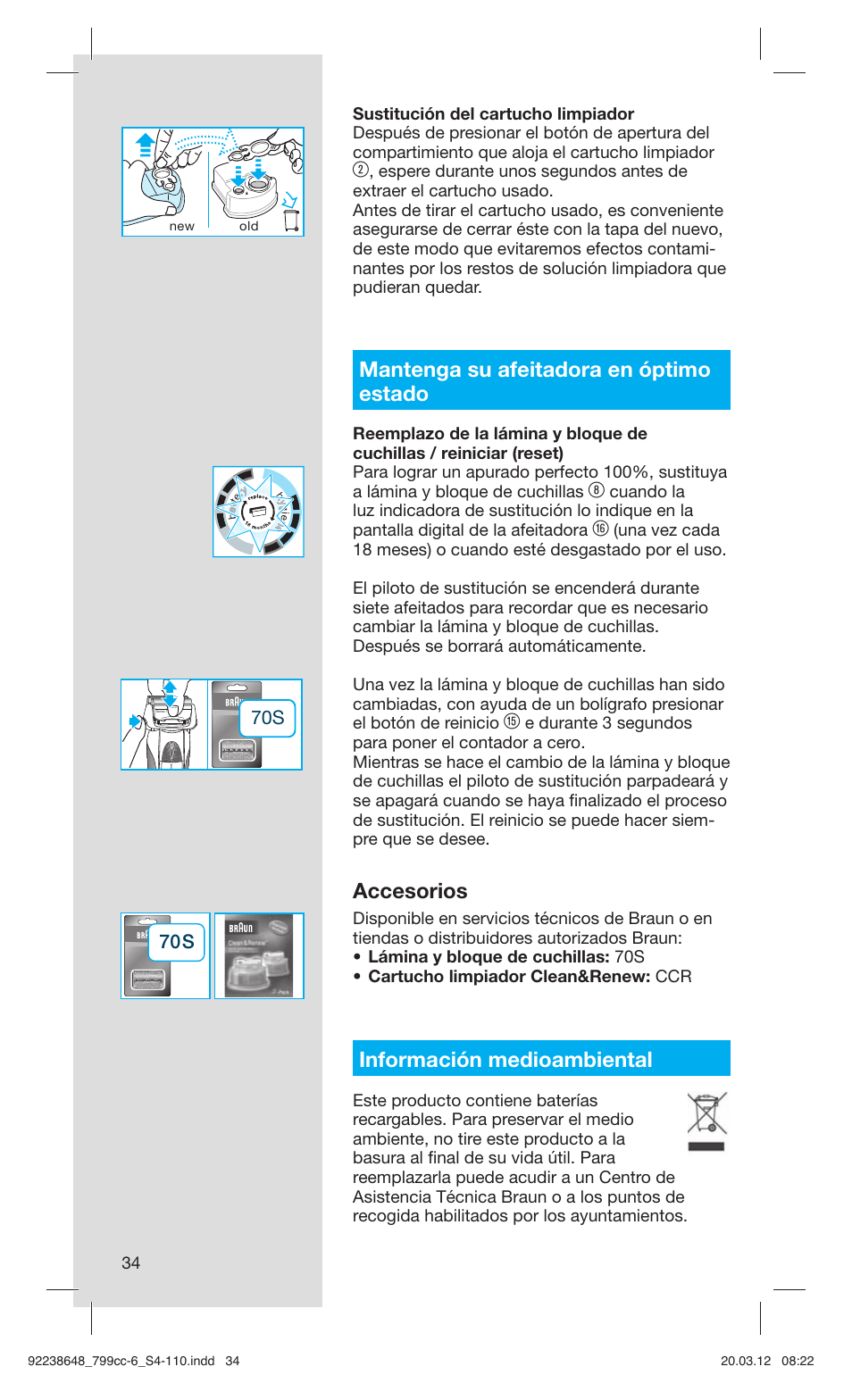 Mantenga su afeitadora en óptimo estado, Accesorios, Información medioambiental | Braun 799cc-6 Wet & Dry, Series 7 User Manual | Page 34 / 107