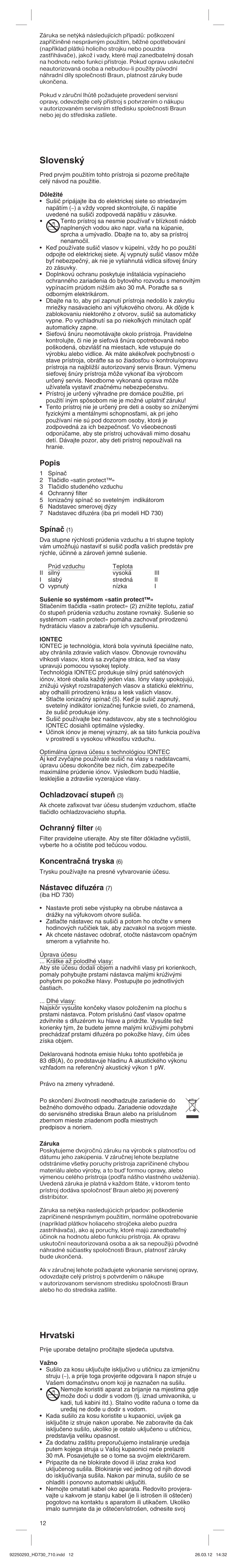 Slovensk, Hrvatski, Popis | Spínaã, Ochladzovací stupeà, Ochrann˘ filter, Koncentraãná tryska, Nástavec difuzéra | Braun HD710 Satin Hair 7 User Manual | Page 12 / 21