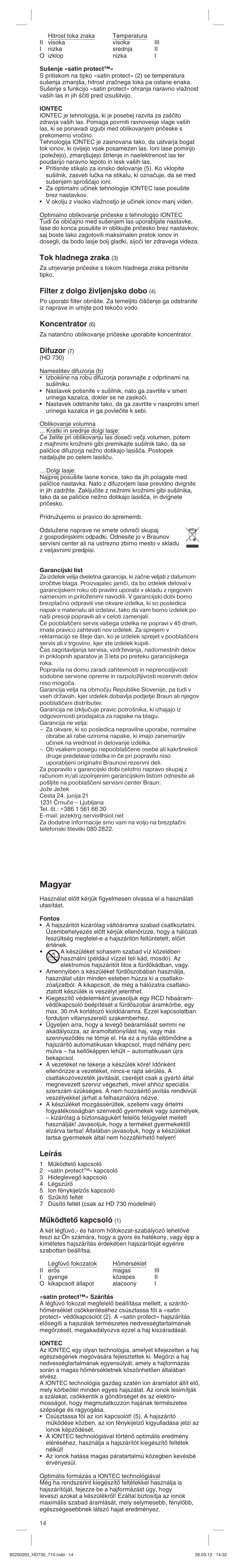 Magyar, Tok hladnega zraka, Filter z dolgo ïivljenjsko dobo | Koncentrator, Difuzor, Leírás, Mıködtetœ kapcsoló | Braun HD710 Satin Hair 7 User Manual | Page 14 / 21