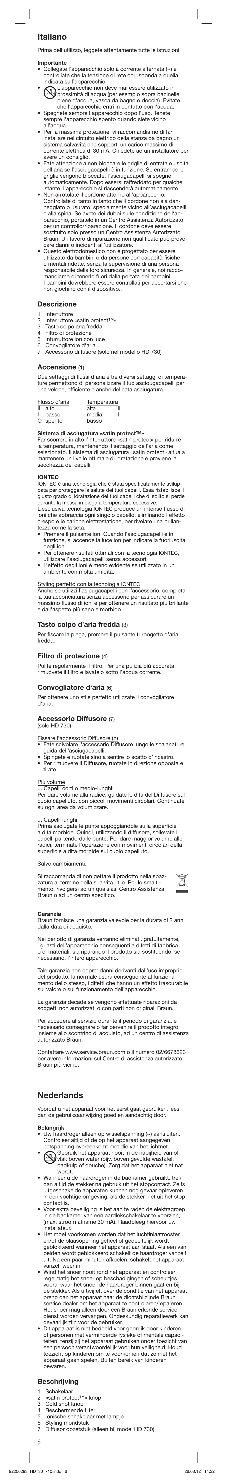 Italiano, Nederlands, Descrizione | Accensione, Tasto colpo d’aria fredda, Filtro di protezione, Convogliatore d‘aria, Accessorio diffusore, Beschrijving | Braun HD710 Satin Hair 7 User Manual | Page 6 / 21
