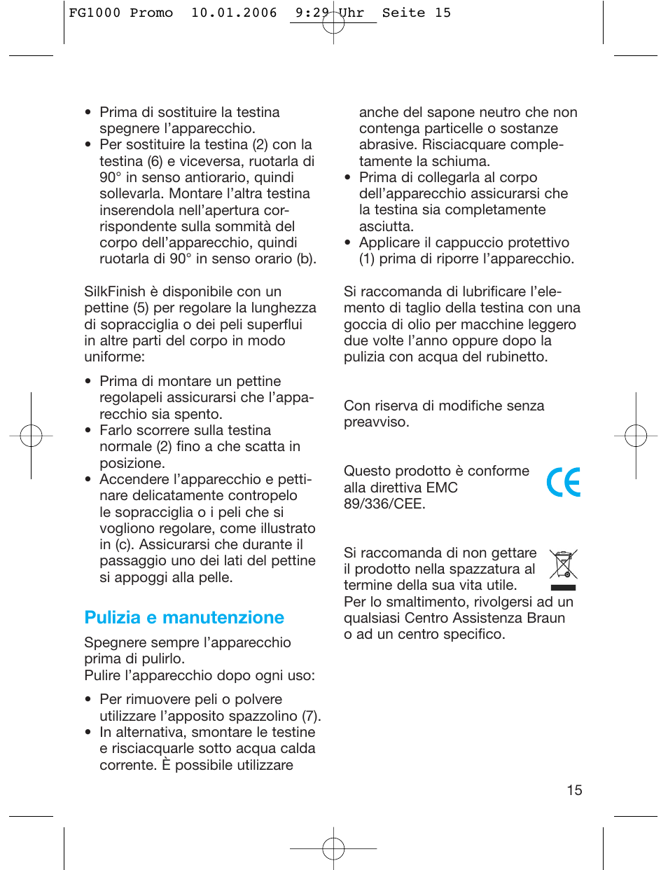 Pulizia e manutenzione | Braun SilkFinish FG 1000 User Manual | Page 15 / 50