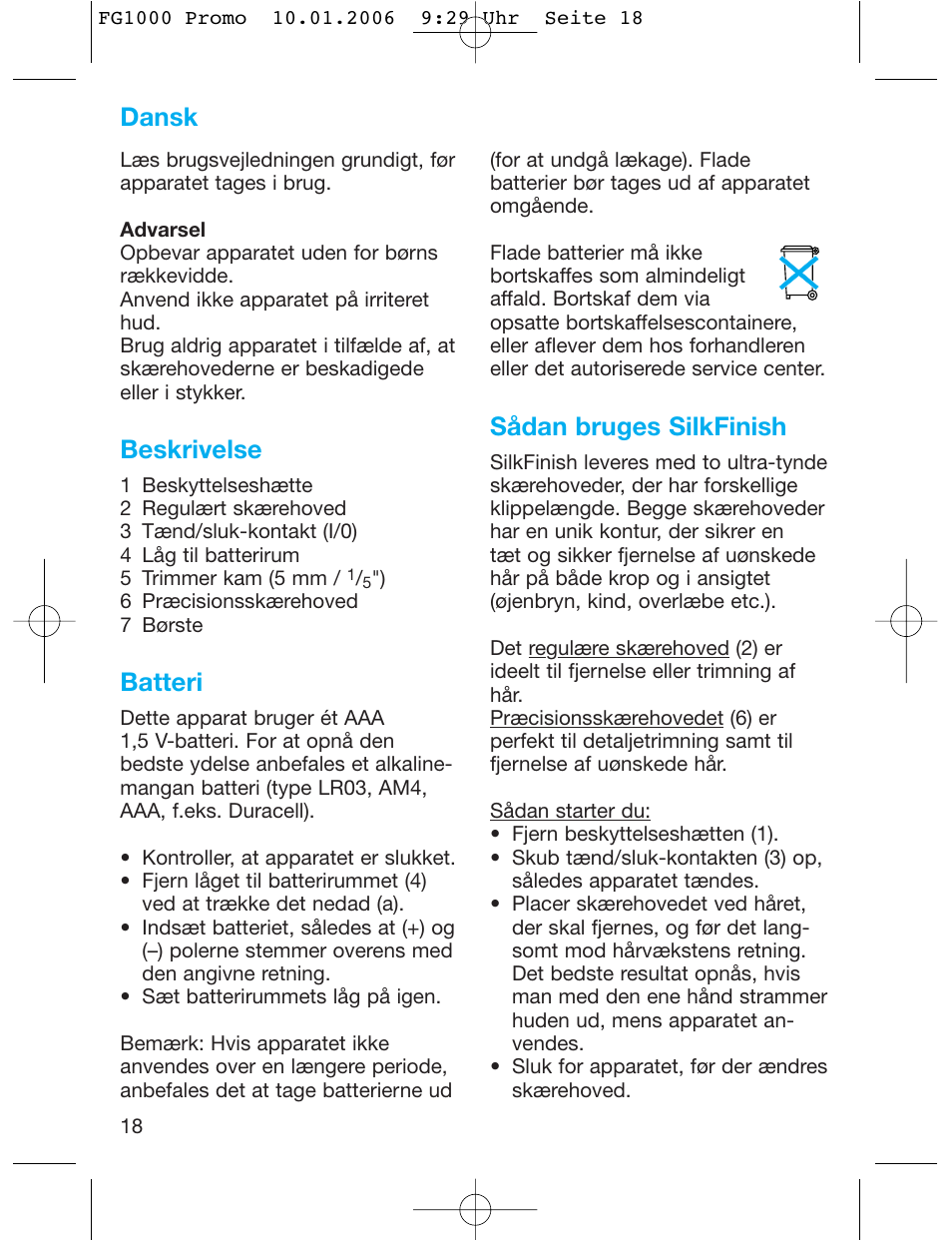 Beskrivelse, Batteri, Sådan bruges silkfinish | Dansk | Braun SilkFinish FG 1000 User Manual | Page 18 / 50
