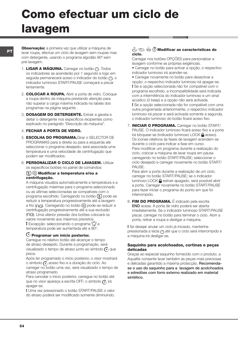 Como efectuar um ciclo de lavagem | Hotpoint Ariston Aqualtis AQ93F 29X User Manual | Page 54 / 60