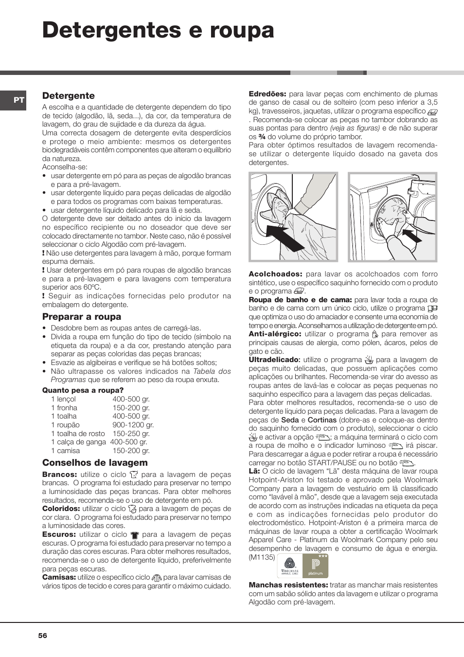 Detergentes e roupa, Detergente, Preparar a roupa | Conselhos de lavagem | Hotpoint Ariston Aqualtis AQ93F 29X User Manual | Page 56 / 60