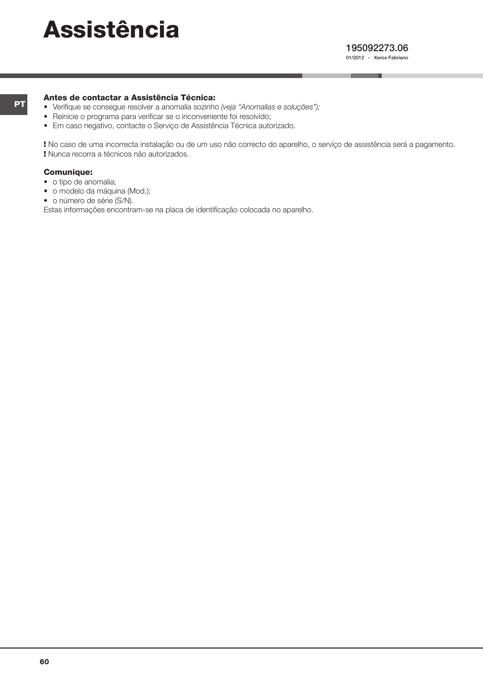 Assistência | Hotpoint Ariston Aqualtis AQ93F 29X User Manual | Page 60 / 60