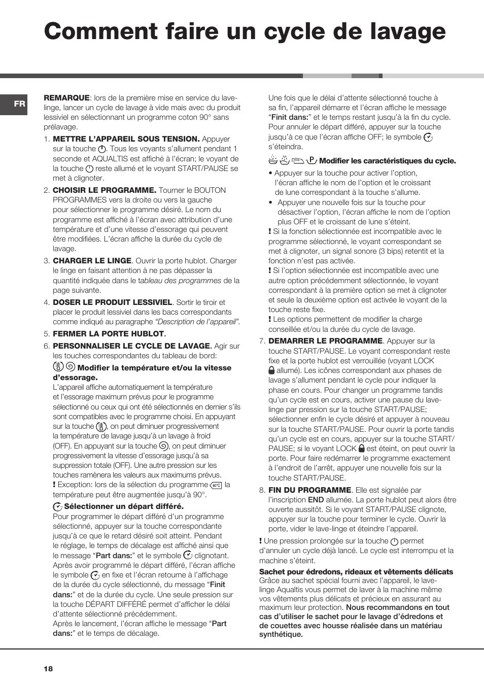 Comment faire un cycle de lavage | Hotpoint Ariston Aqualtis AQ93D 49 User Manual | Page 18 / 72