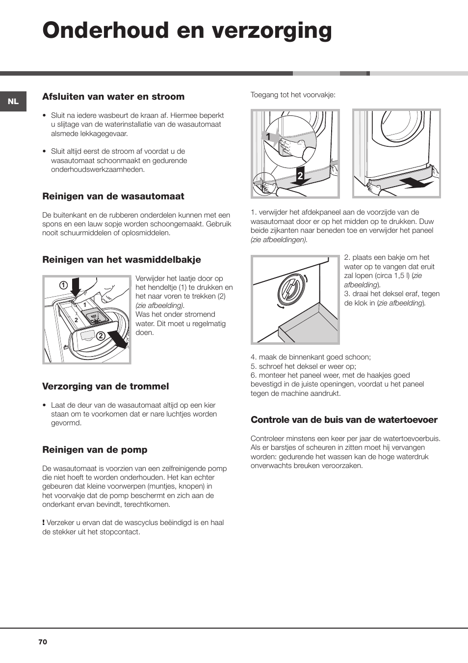 Onderhoud en verzorging | Hotpoint Ariston Aqualtis AQ93D 49 User Manual | Page 70 / 72