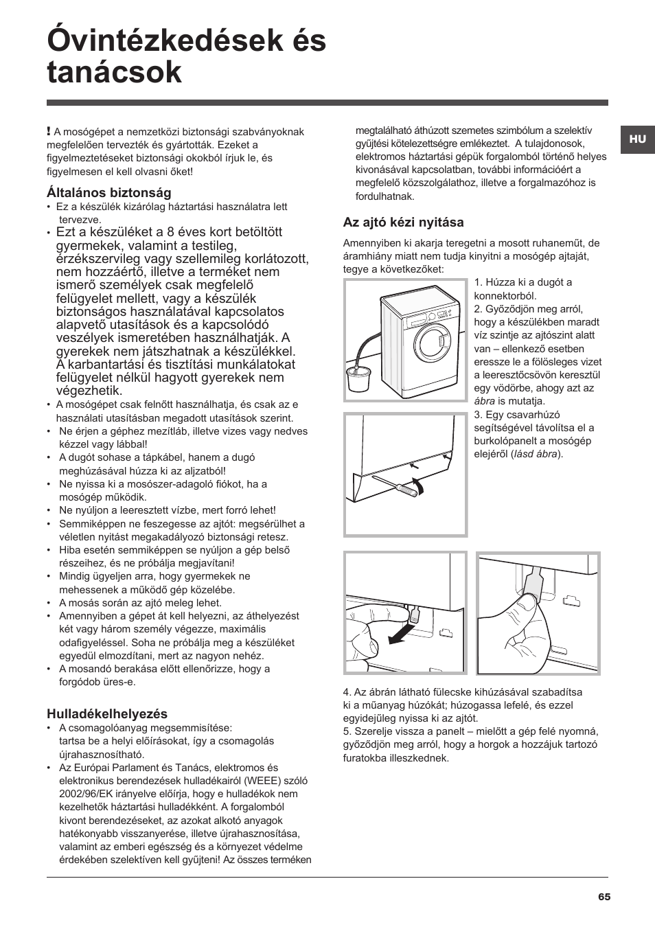 Óvintézkedések és tanácsok | Hotpoint Ariston WMG 722B User Manual | Page 65 / 72