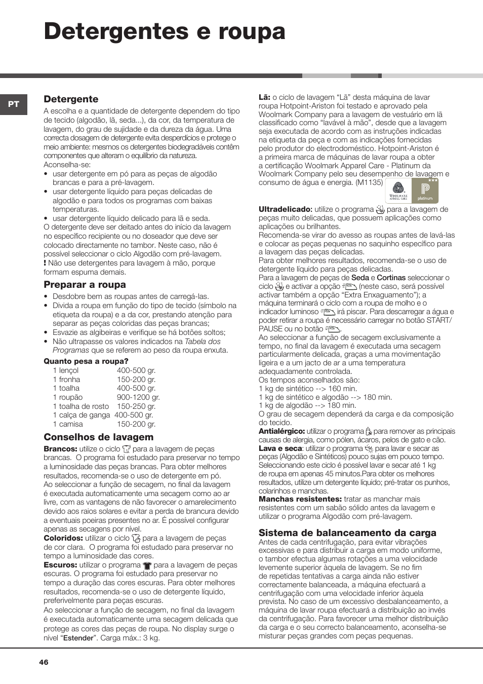 Detergentes e roupa, Detergente, Preparar a roupa | Conselhos de lavagem, Sistema de balanceamento da carga | Hotpoint Ariston AQD1070D 69 User Manual | Page 46 / 60