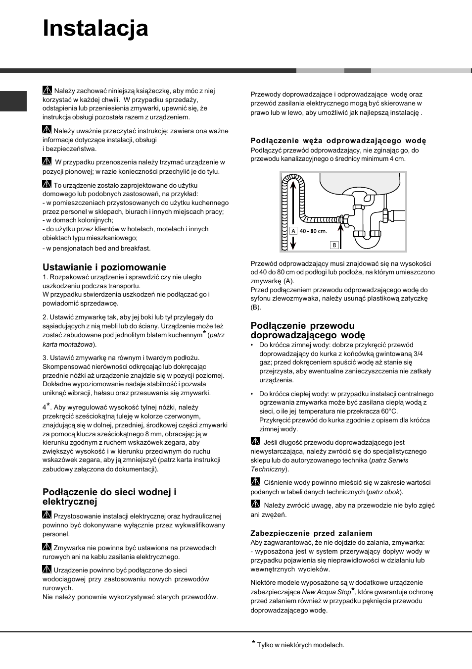 Instalacja, Ustawianie i poziomowanie, Podłączenie do sieci wodnej i elektrycznej | Podłączenie przewodu doprowadzającego wodę | Hotpoint Ariston LDFA+ 12H14 User Manual | Page 74 / 84