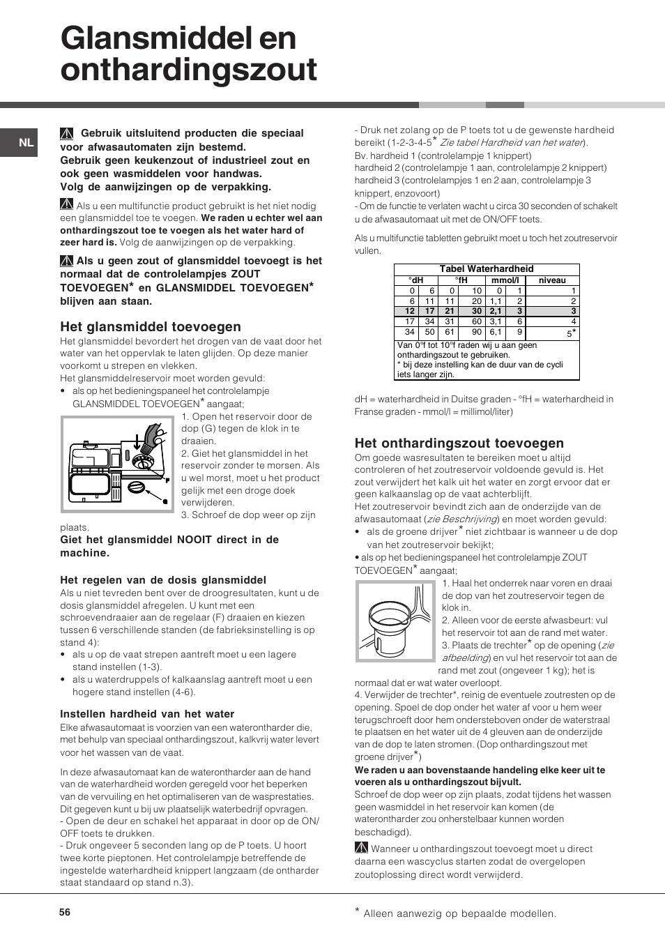 Glansmiddel en onthardingszout, Het glansmiddel toevoegen, Het onthardingszout toevoegen | Hotpoint Ariston LFT 216 User Manual | Page 56 / 84