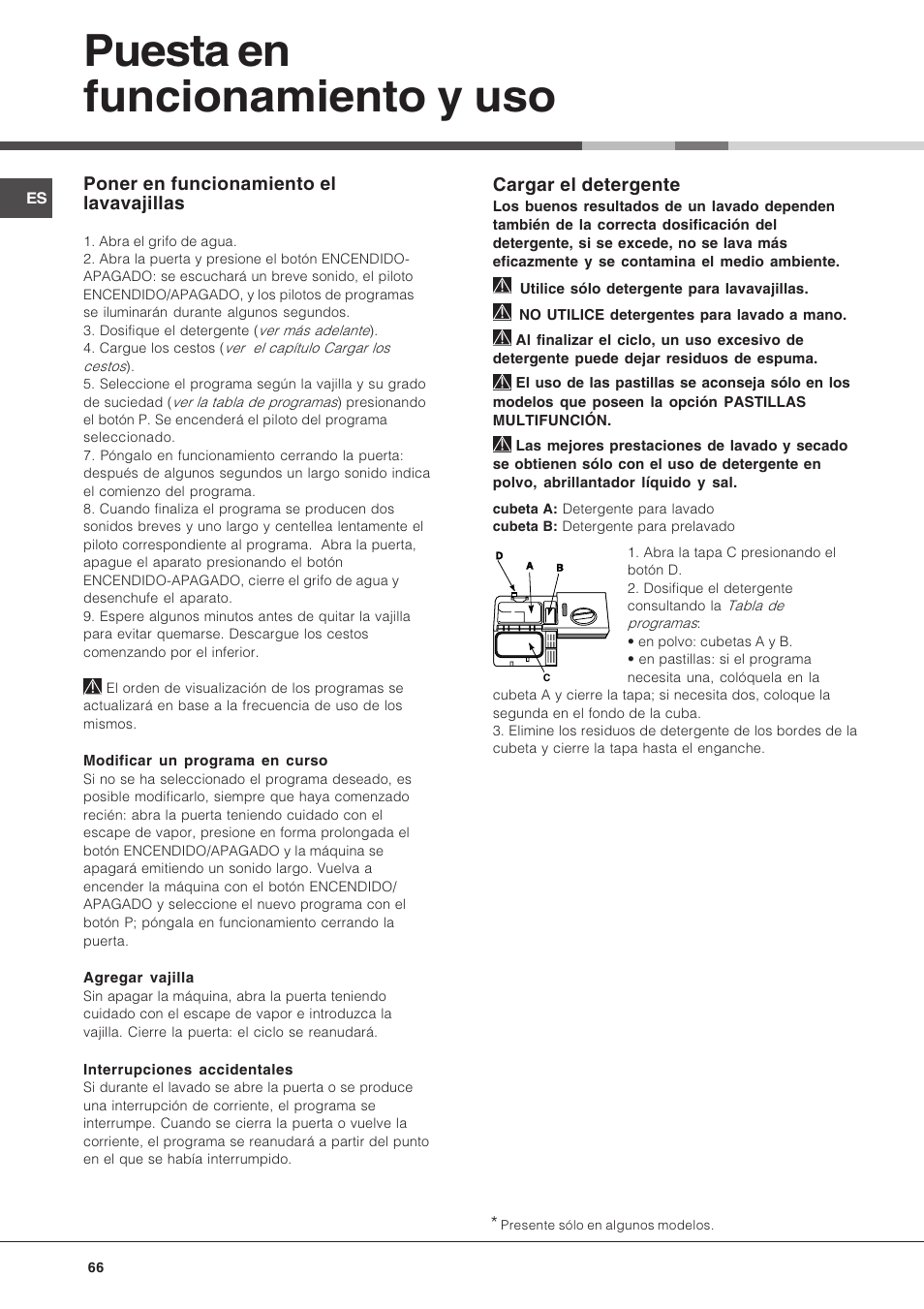 Puesta en funcionamiento y uso, Cargar el detergente, Poner en funcionamiento el lavavajillas | Hotpoint Ariston LFT 216 User Manual | Page 66 / 84