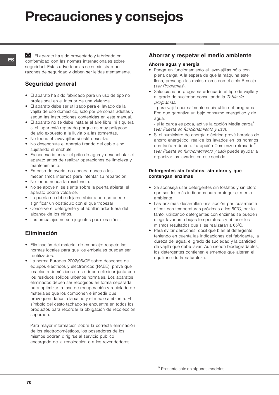 Precauciones y consejos, Seguridad general, Eliminación | Ahorrar y respetar el medio ambiente | Hotpoint Ariston LFT 216 User Manual | Page 70 / 84