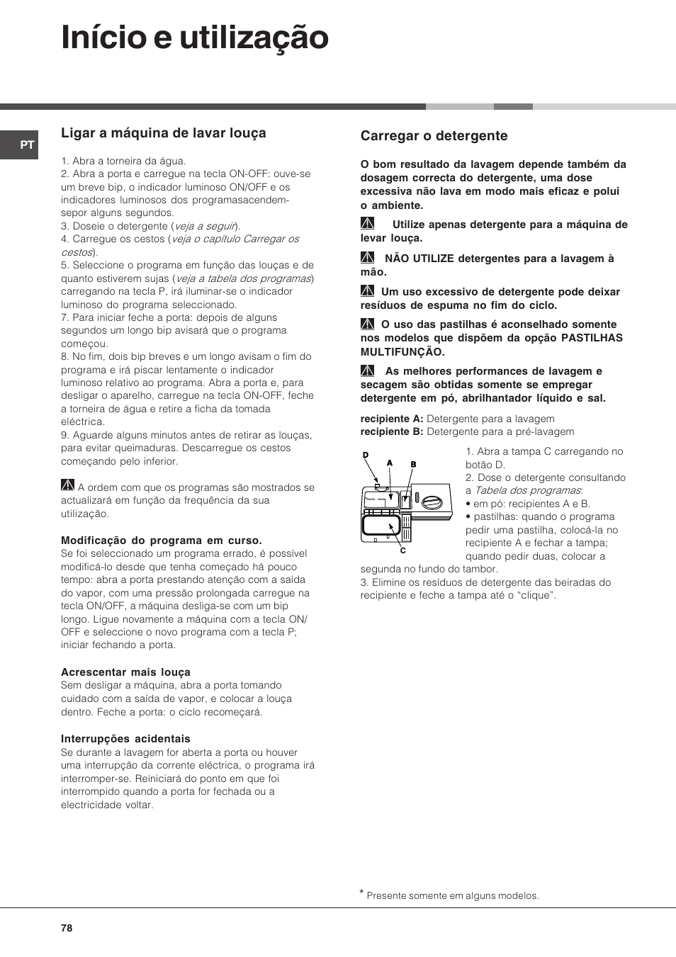Início e utilização, Carregar o detergente, Ligar a máquina de lavar louça | Hotpoint Ariston LFT 216 User Manual | Page 78 / 84