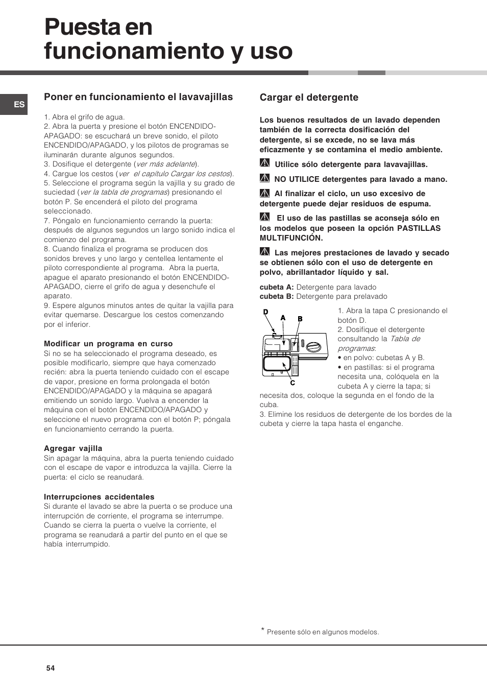 Puesta en funcionamiento y uso, Cargar el detergente, Poner en funcionamiento el lavavajillas | Hotpoint Ariston LST 116 HA User Manual | Page 54 / 84