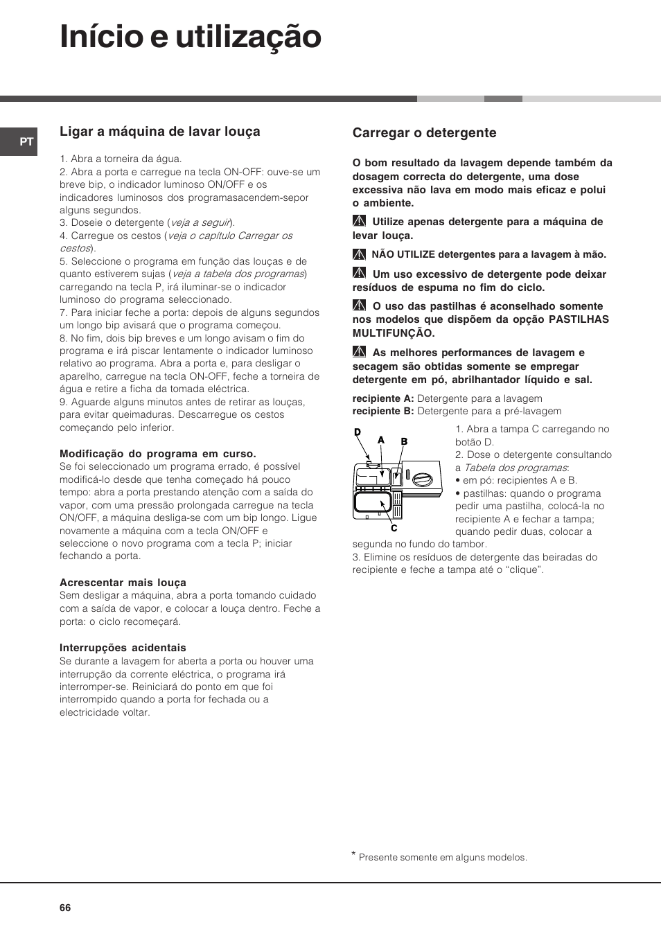 Início e utilização, Carregar o detergente, Ligar a máquina de lavar louça | Hotpoint Ariston LST 116 HA User Manual | Page 66 / 84