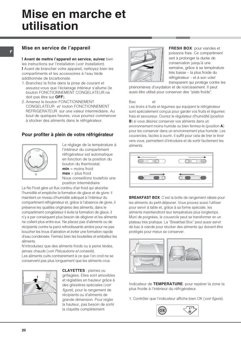 Mise en marche et utilisation | Hotpoint Ariston Doble puerta NMTM 1921 FWB-HA User Manual | Page 20 / 32
