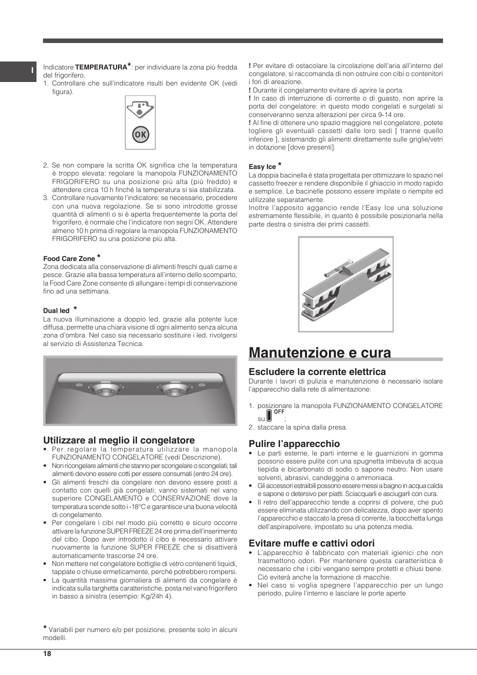 Manutenzione e cura, Utilizzare al meglio il congelatore, Escludere la corrente elettrica | Pulire l’apparecchio, Evitare muffe e cattivi odori | Hotpoint Ariston SBLxxxxNF User Manual | Page 18 / 52