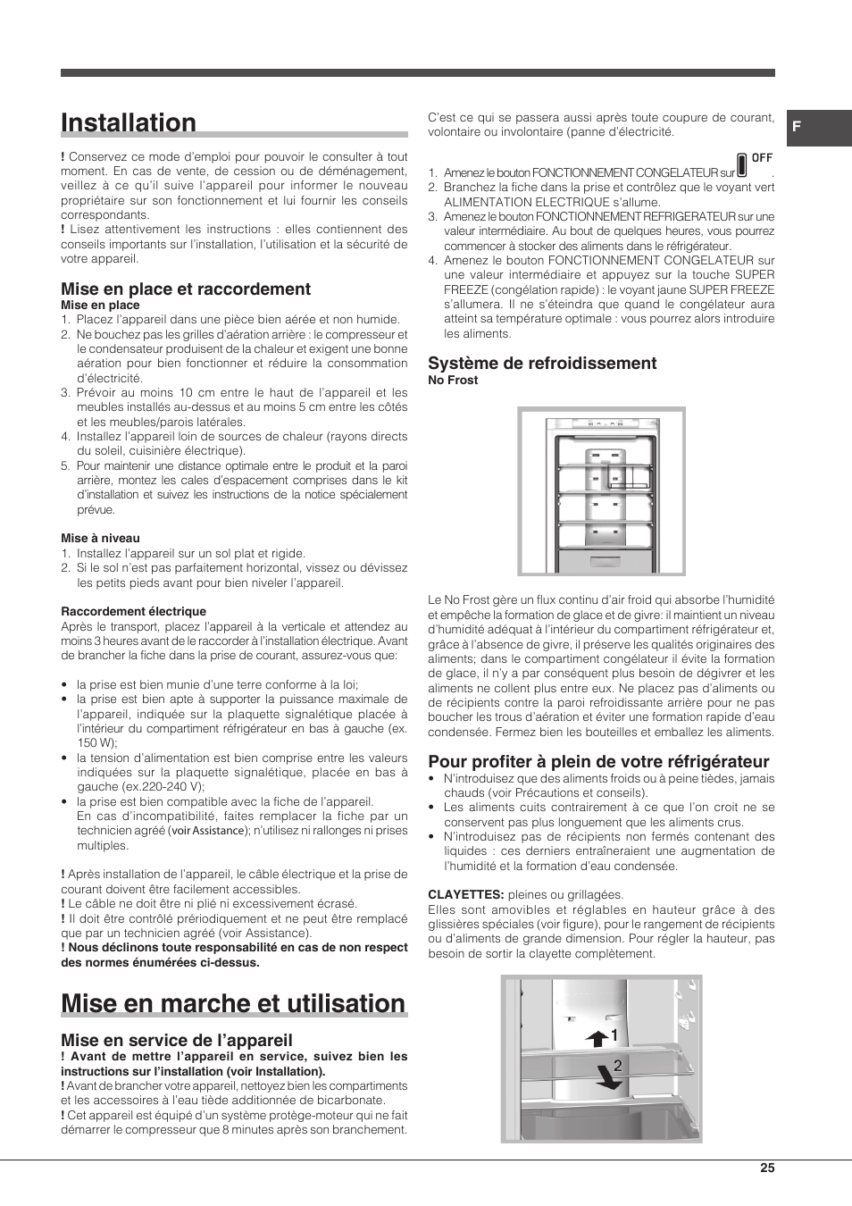 Installation, Mise en marche et utilisation, Mise en place et raccordement | Mise en service de l’appareil, Système de refroidissement, Pour profiter à plein de votre réfrigérateur | Hotpoint Ariston SBLxxxxNF User Manual | Page 25 / 52