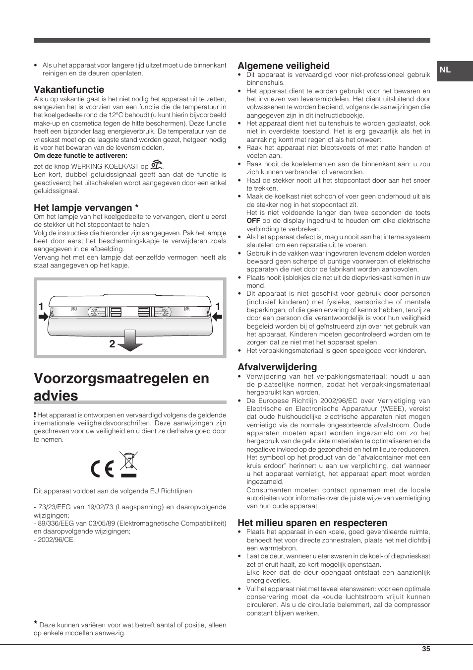 Voorzorgsmaatregelen en advies, Vakantiefunctie, Het lampje vervangen | Algemene veiligheid, Afvalverwijdering, Het milieu sparen en respecteren | Hotpoint Ariston SBLxxxxNF User Manual | Page 35 / 52