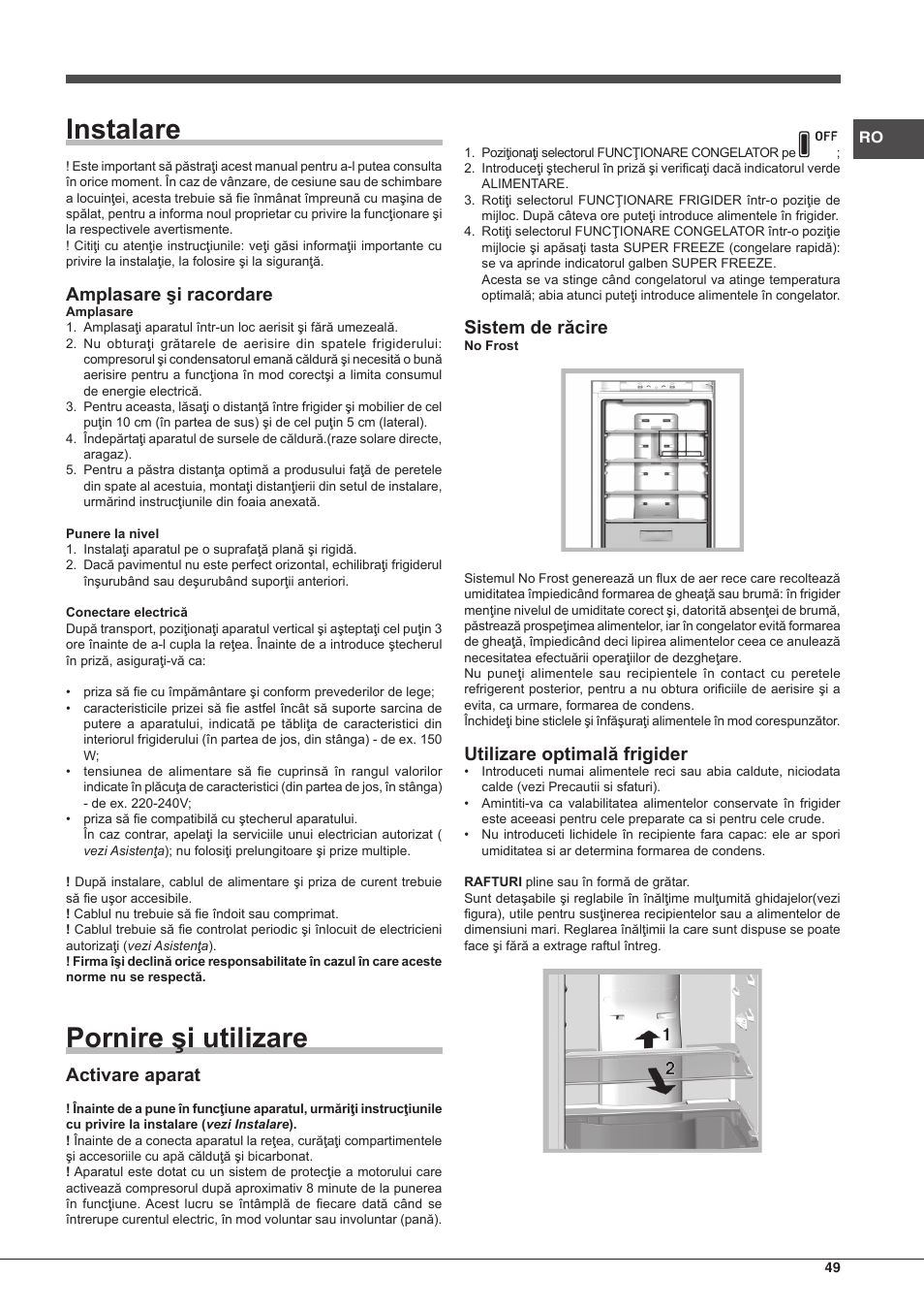 Instalare, Pornire şi utilizare, Amplasare şi racordare | Activare aparat, Sistem de răcire, Utilizare optimală frigider | Hotpoint Ariston SBLxxxxNF User Manual | Page 49 / 52