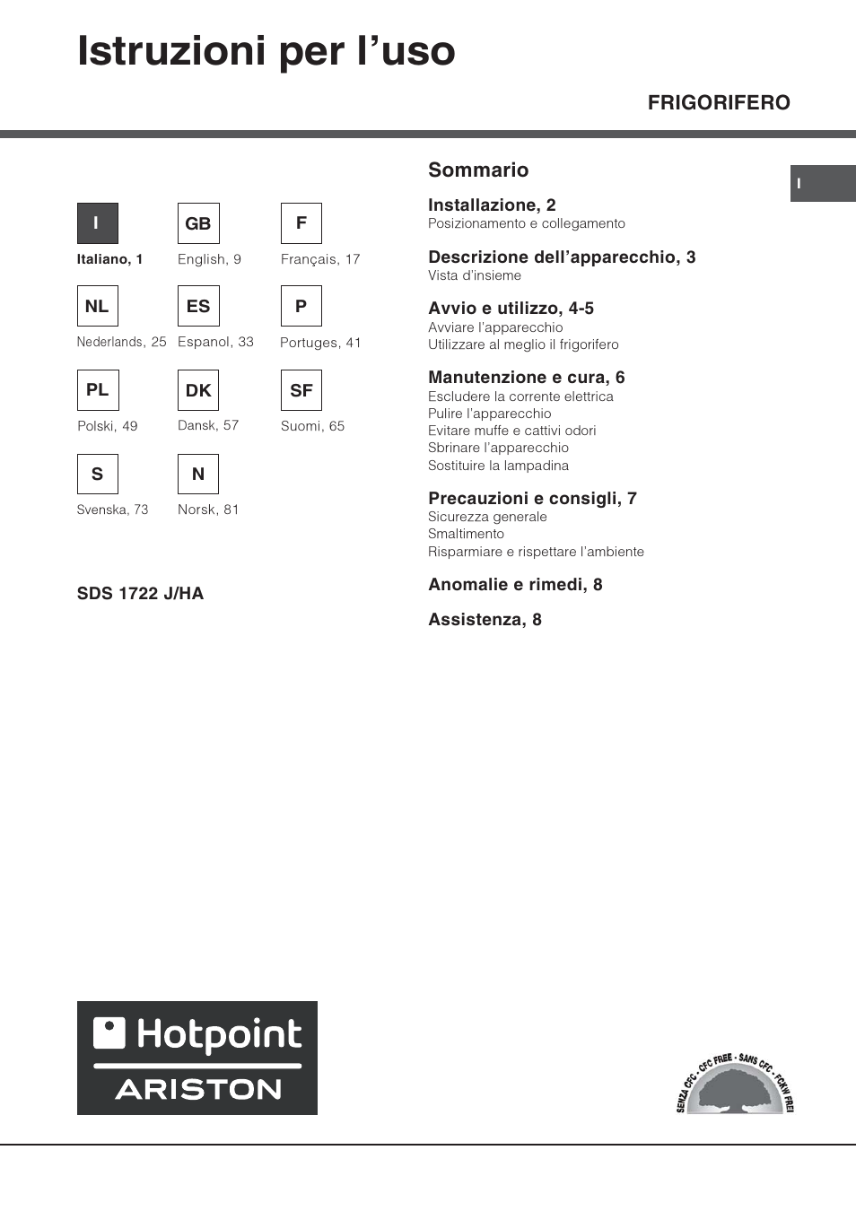 Hotpoint Ariston Una puerta SDS 1722 J-HA User Manual | 88 pages