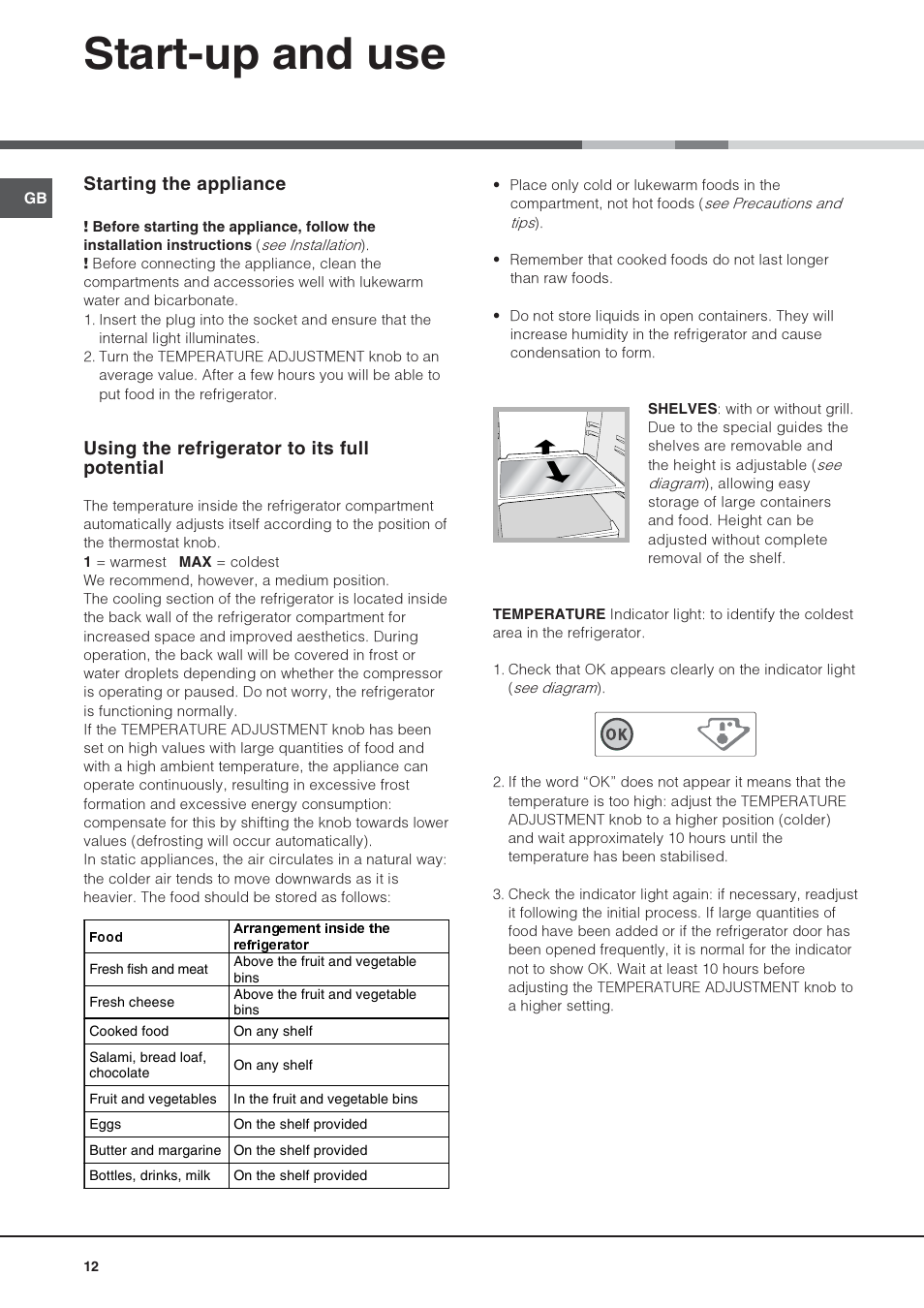 Start-up and use, Starting the appliance, Using the refrigerator to its full potential | Hotpoint Ariston Una puerta SDS 1722 J-HA User Manual | Page 12 / 88