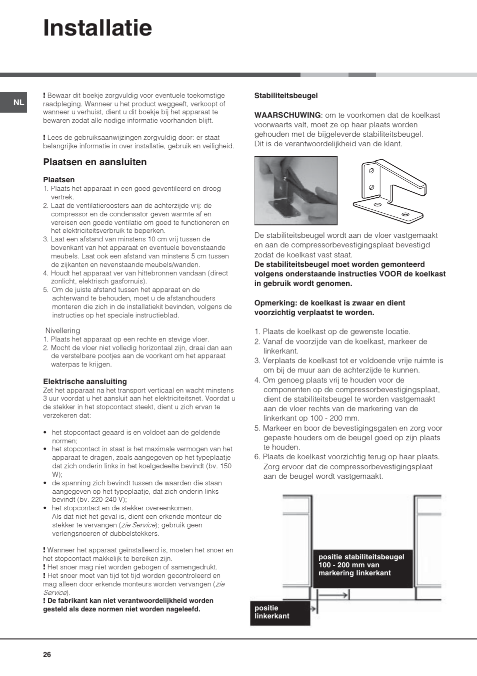 Installatie, Plaatsen en aansluiten | Hotpoint Ariston Una puerta SDS 1722 J-HA User Manual | Page 26 / 88
