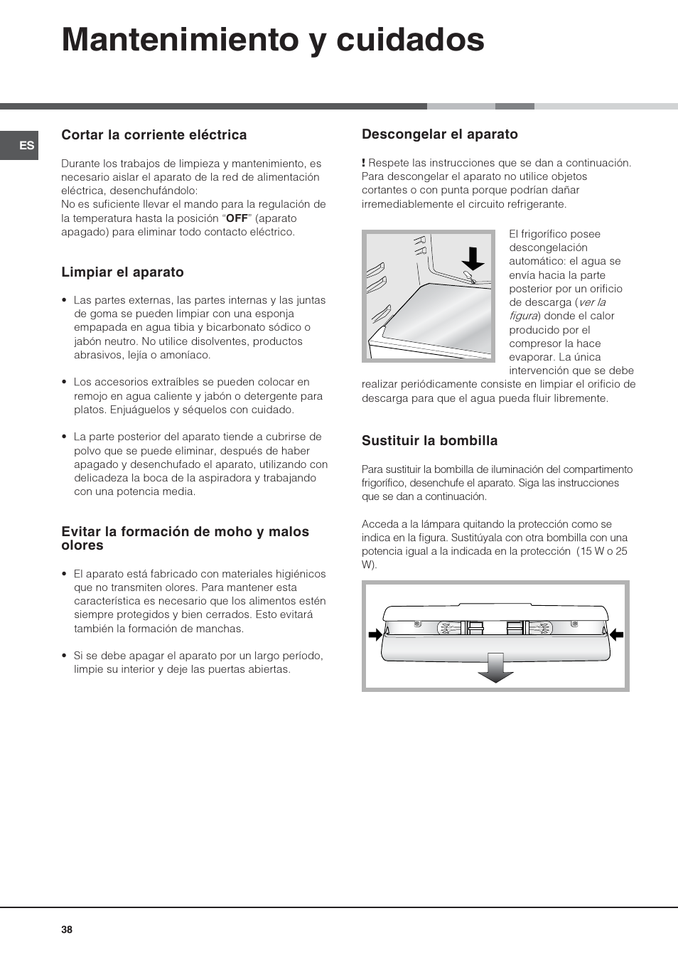 Mantenimiento y cuidados | Hotpoint Ariston Una puerta SDS 1722 J-HA User Manual | Page 38 / 88