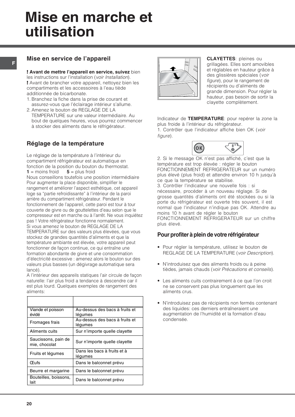Mise en marche et utilisation, Mise en service de l’appareil, Réglage de la température | Pour profiter à plein de votre réfrigérateur | Hotpoint Ariston Bajo encimera BTS 1622-HA User Manual | Page 20 / 48