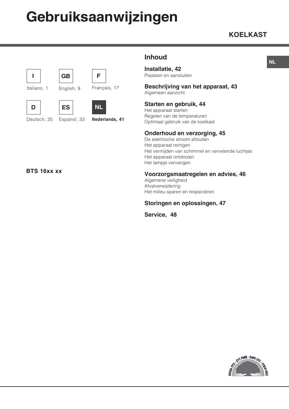 65253nl, Gebruiksaanwijzingen, Koelkast inhoud | Hotpoint Ariston Bajo encimera BTS 1622-HA User Manual | Page 41 / 48