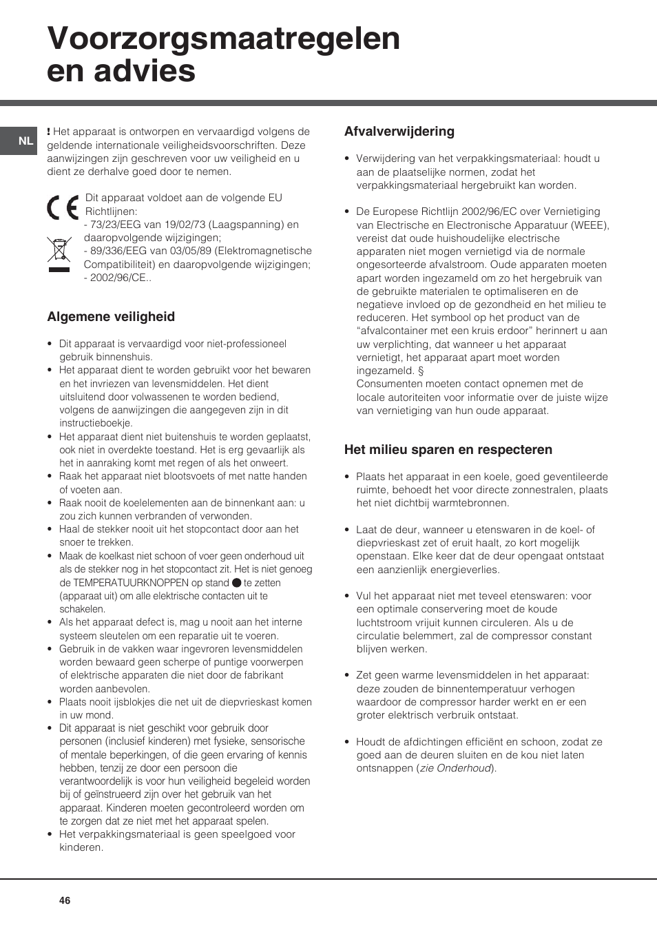 Voorzorgsmaatregelen en advies | Hotpoint Ariston Bajo encimera BTS 1622-HA User Manual | Page 46 / 48