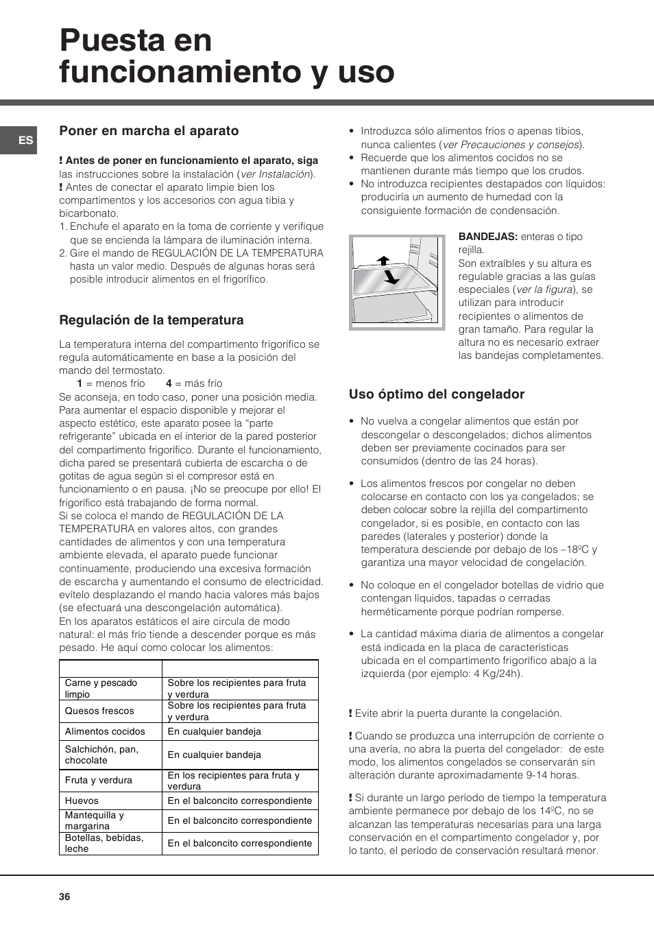 Puesta en funcionamiento y uso, Uso óptimo del congelador, Poner en marcha el aparato | Regulación de la temperatura | Hotpoint Ariston Bajo encimera BTSZ 1632-HA User Manual | Page 36 / 72
