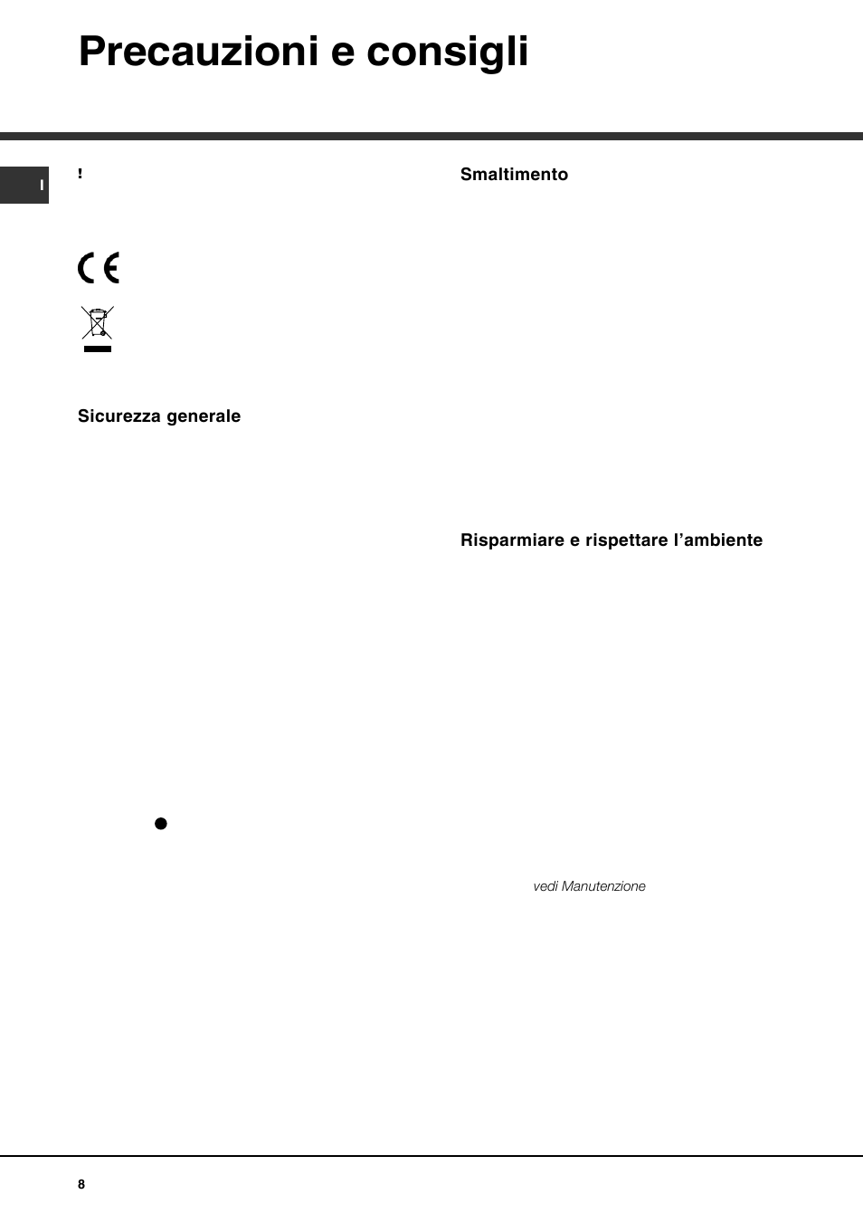 Precauzioni e consigli | Hotpoint Ariston Doble puerta BD 2922 EU-HA User Manual | Page 8 / 52