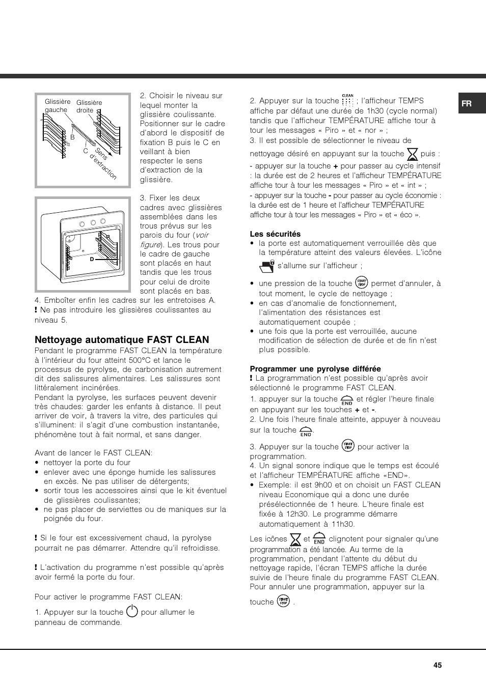 Nettoyage automatique fast clean | Hotpoint Ariston FK 1039EL P.20 X-HA User Manual | Page 45 / 80