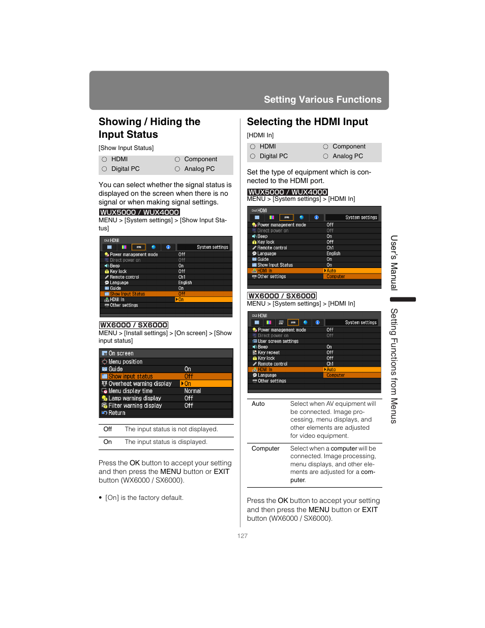Showing / hiding the input status, Selecting the hdmi input, P127 | Hdmi in, I in, Is [c, Is set, Setting various functions, User’s manual settin g functions from menus | Canon XEED SX6000 User Manual | Page 127 / 240