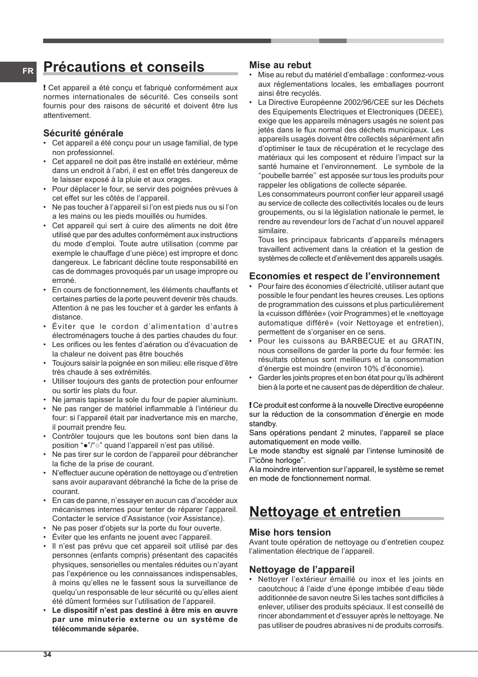 Précautions et conseils, Nettoyage et entretien, Sécurité générale | Mise au rebut, Economies et respect de l’environnement, Mise hors tension, Nettoyage de l’appareil | Hotpoint Ariston Style FH 89 P IX-HA S User Manual | Page 34 / 56